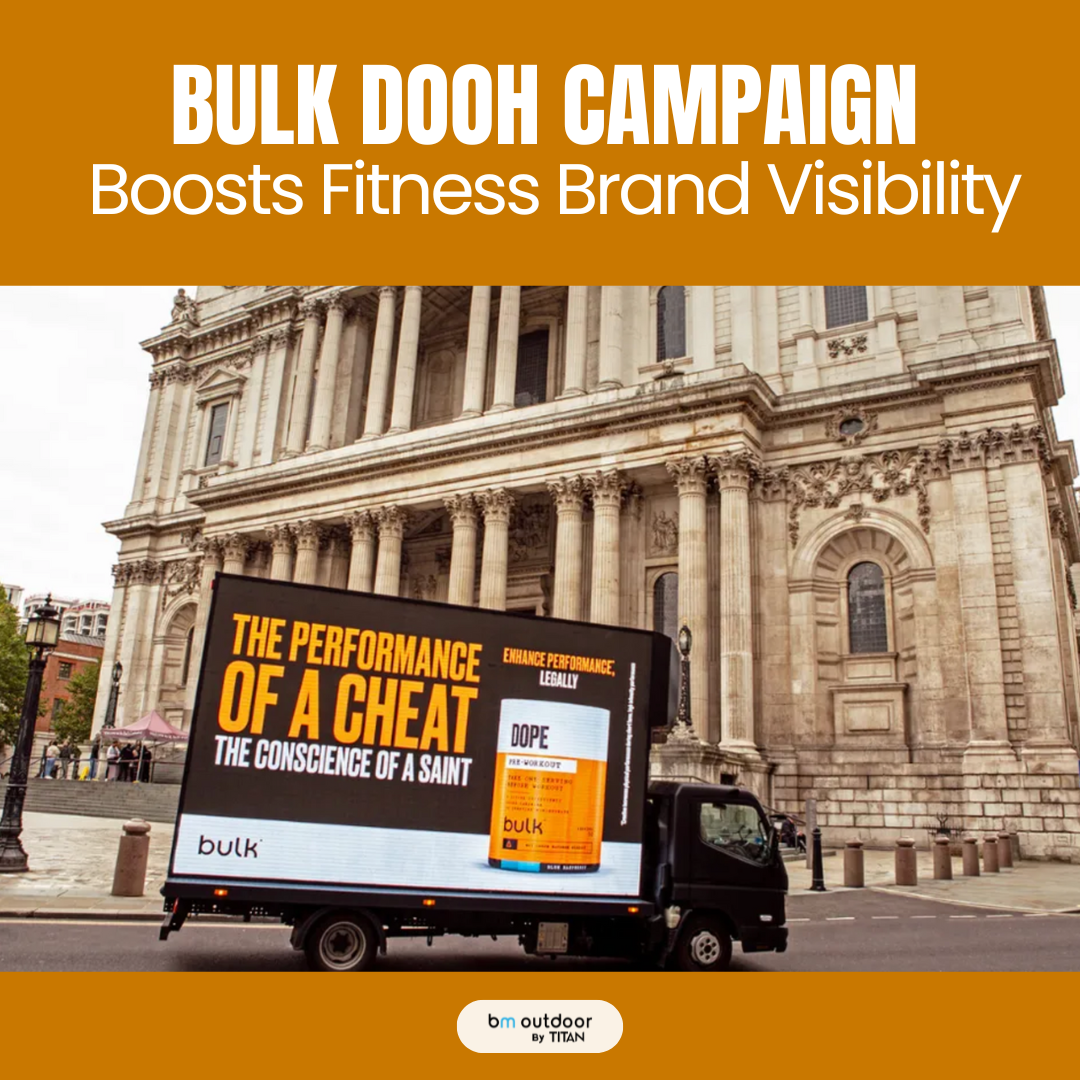 Bulk’s DOOH Campaign Boosts Fitness Brand Visibility